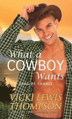 What a Cowboy Wants 1