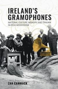bokomslag Irelands Gramophones