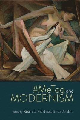 #MeToo and Modernism 1