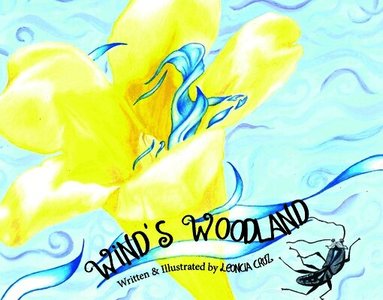 Leoncia Cruz - Wind's Woodland, Häftad