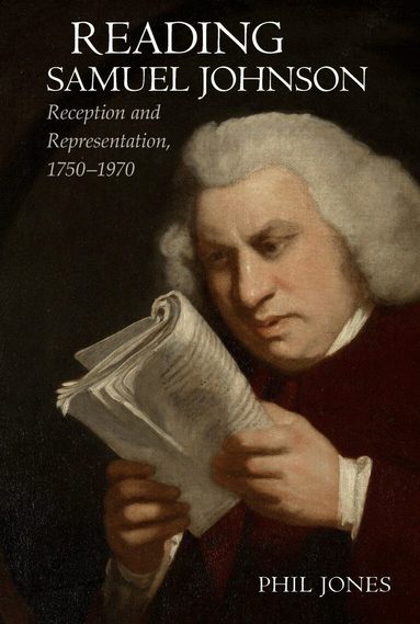 Phil Jones - Reading Samuel Johnson, Inbunden