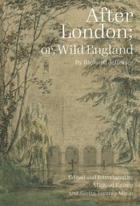 bokomslag After London; Or, Wild England