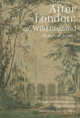 bokomslag After London; Or, Wild England