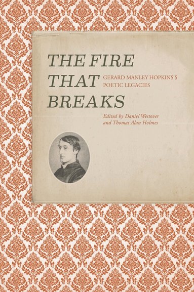 Daniel Westover, Thomas Alan Holmes - Fire that Breaks, Häftad