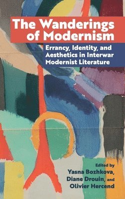 Wanderings of Modernism