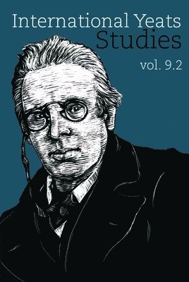 Neil Mann, Wayne K Chapman, Robert Doggett - International Yeats Studies, Häftad