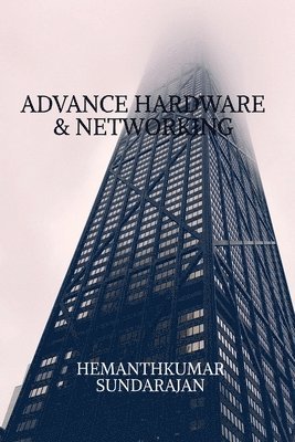 bokomslag Advance Hardware & Networking