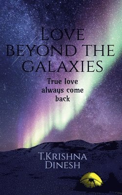 Love beyond the galaxies 1