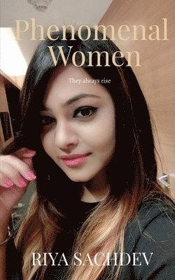 Riya Sachdev, Sachdev,Riya - Phenomenal Women, Häftad