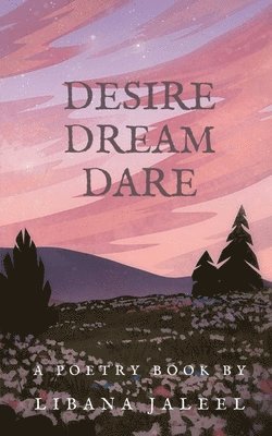 Desire Dream Dare 1