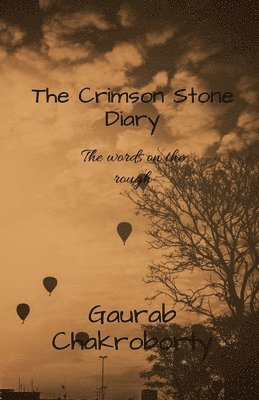 Gaurab Chakroborty, Chakroborty,Gaurab - Crimson Stone Diary, Häftad