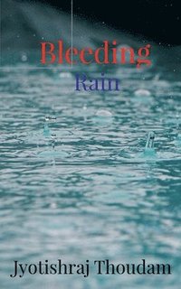 bokomslag Bleeding Rain