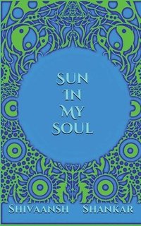 bokomslag Sun In My Soul