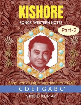 bokomslag KISHORE SONGS' WESTERN NOTES, Part-2