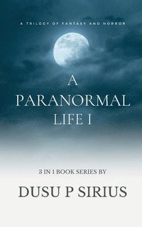 bokomslag Paranormal Life I