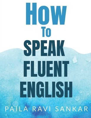 How to speak fluent English 1