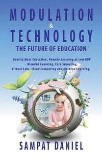 bokomslag Modulation & Technology The Future of Education.