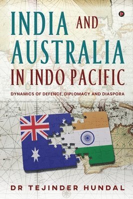 bokomslag India and Australia in Indo Pacific