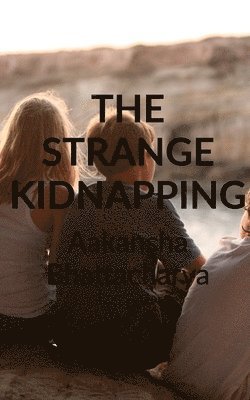 bokomslag The Strange Kidnapping