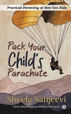 bokomslag Pack your Child's Parachute