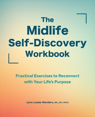 bokomslag The Midlife Self-Discovery Workbook