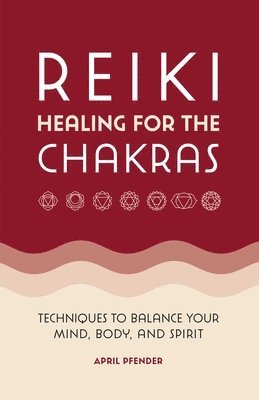 bokomslag Reiki Healing for the Chakras