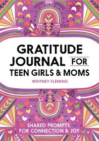 bokomslag Gratitude Journal for Teen Girls and Moms