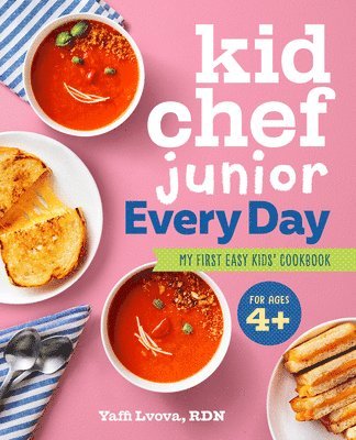 Yaffi Lvova - Kid Chef Junior Every Day: My First Easy Kids' Cookbook, Häftad