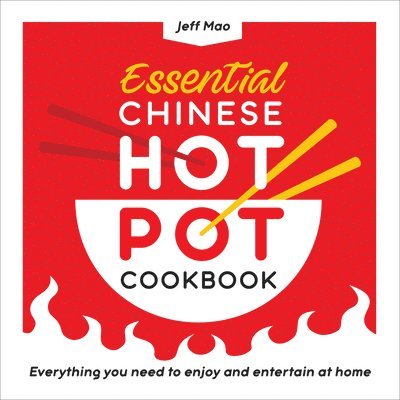 Essential Chinese Hot Pot Cookbook 1