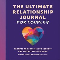 bokomslag The Ultimate Relationship Journal for Couples