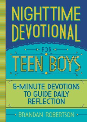 Nighttime Devotional for Teen Boys: 5-Minute Devotions to Guide Daily Reflection 1