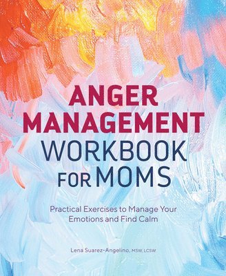 bokomslag Anger Management Workbook for Moms