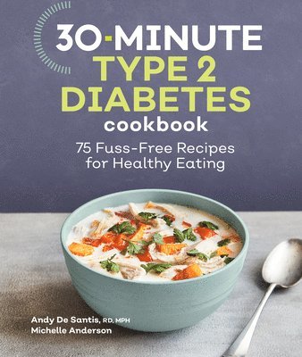 bokomslag 30-Minute Type 2 Diabetes Cookbook
