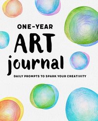 bokomslag One-Year Art Journal: Daily Prompts to Spark Your Creativity