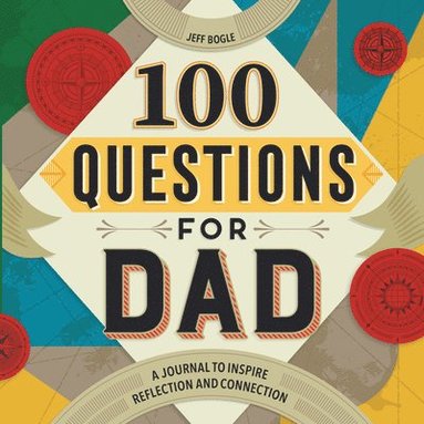 bokomslag 100 Questions for Dad