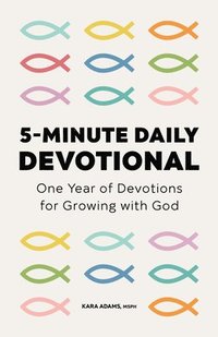 bokomslag 5-Minute Daily Devotional: One Year of Devotions for Growing with God