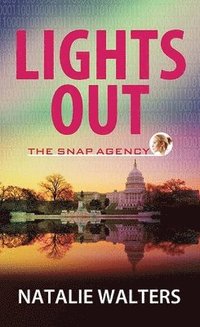 bokomslag Lights Out: The Snap Agency