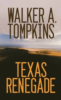 bokomslag Texas Renegade