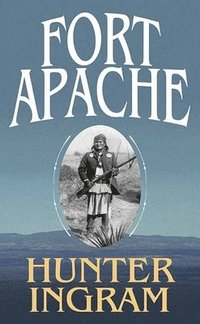 bokomslag Fort Apache
