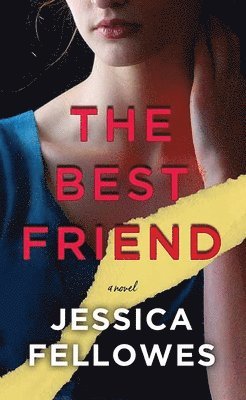 Jessica Fellowes - The Best Friend, Inbunden