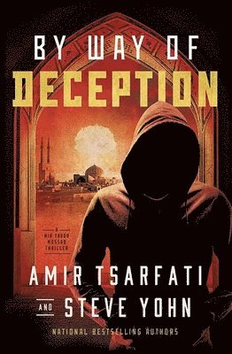 By Way of Deception: A NIR Tavor Mossad Thriller 1
