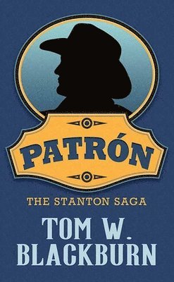 bokomslag Patrón: The Stanton Saga