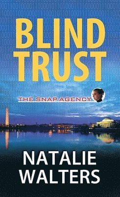 Blind Trust: The Snap Agency 1