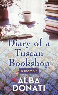 bokomslag Diary of a Tuscan Bookshop: A Memoir
