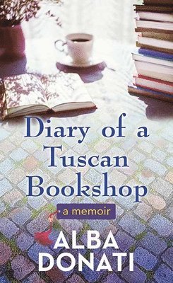 Diary of a Tuscan Bookshop: A Memoir 1