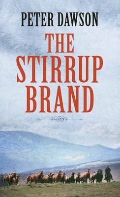 bokomslag The Stirrup Brand