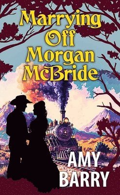 bokomslag Marrying Off Morgan McBride