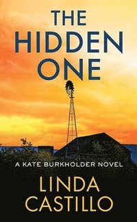 bokomslag The Hidden One: A Kate Burkholder Novel