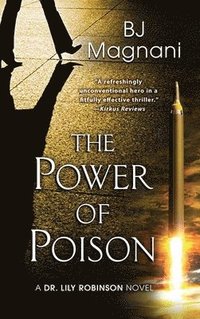 bokomslag The Power of Poison: A Dr. Lily Robinson Novel