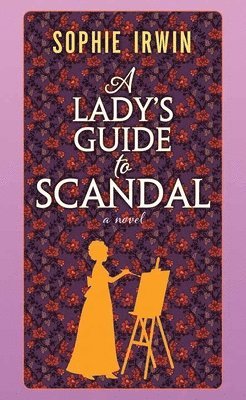 A Lady's Guide to Scandal 1